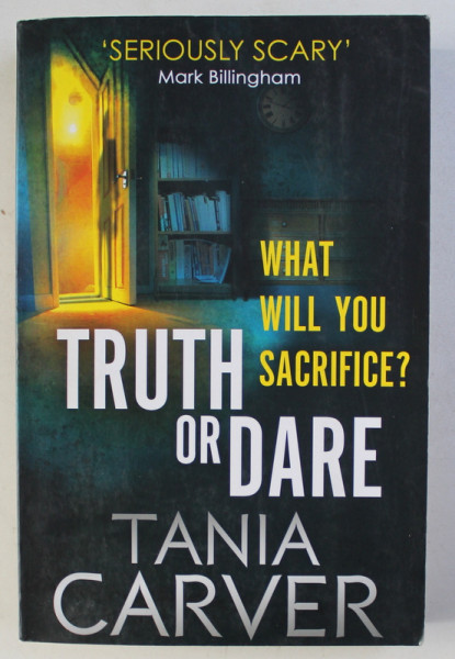 TRUTH OR DARE by TANIA CARVER , 2014