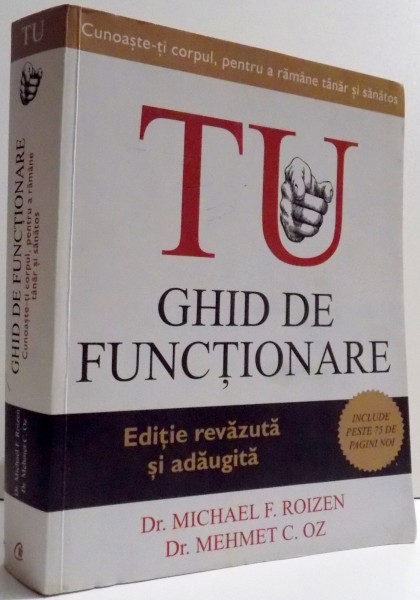 TU - GHID DE FUNCTIONARE de DR. MICHAEL F. ROIZEN SI DR. MEHMET C. OZ , 2011