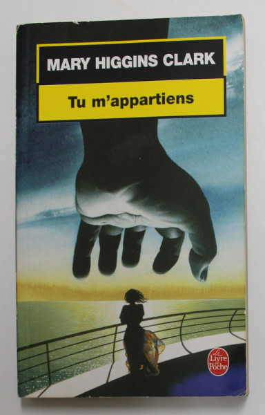 TU M ' APPARTIENS par MARY HIGGINS CLARK , 1998