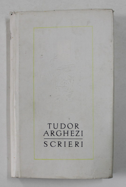 TUDOR ARGHEZI - SCRIERI , VOLUMUL 33 , 1982