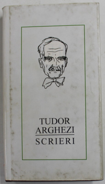 TUDOR ARGHEZI , SCRIERI , VOLUMUL 41 : PROZE , 1998