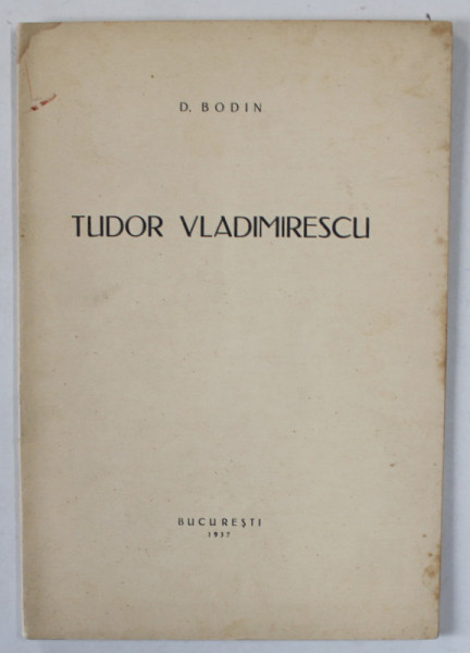 TUDOR VLADIMIRESCU de D. BODIN , 1937