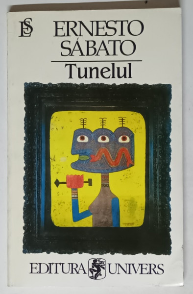 TUNELUL de ERNESTO SABATO , 1996
