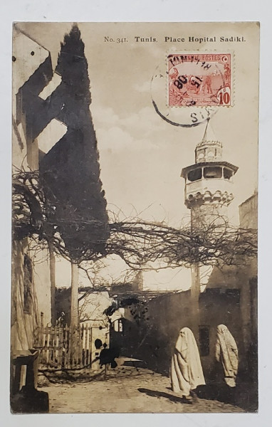 TUNIS , PLACE HOSPITAL SADIKI , CARTE POSTALA ILUSTRATA , 1908