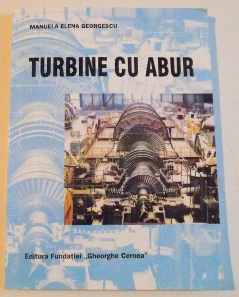 TURBINE CU ABUR de MANUELA ELENA GEORGESCU