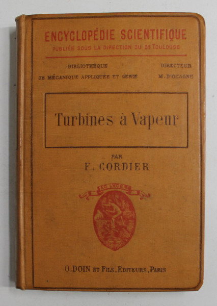 TURBINES A VAPEUR par e commandant F. CORDIER , AVEC 118 FIGURES DANS LE TEXTE , 1911