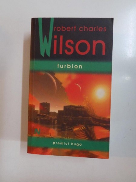 TURBION de ROBERT CHARLES WILSON , 2008