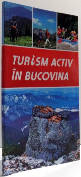 TURISM ACTIV IN BUCOVINA , 2015