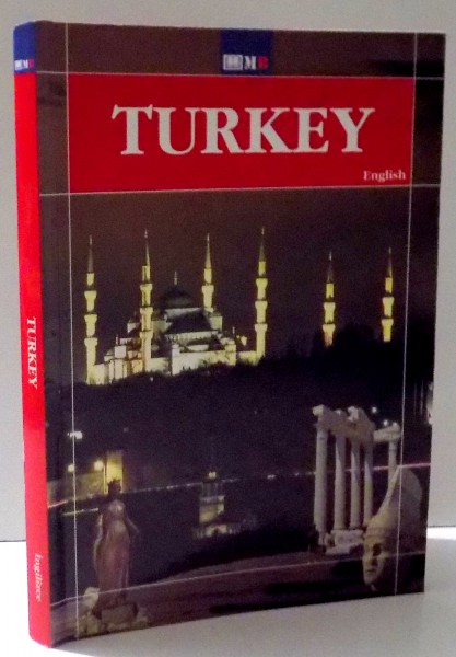 TURKEY ( GHID TURISTIC IN LIMBA ENGLEZA ) , 2008