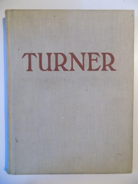 TURNER par CAMILLE MAUCLAIR , PARIS 1939