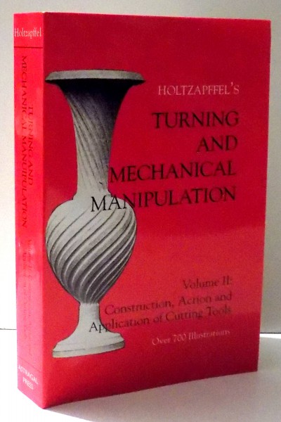 TURNING AND MECHANICAL MANIPULATION by CHARLES HOLTZAPFFEL, VOL II , 1993