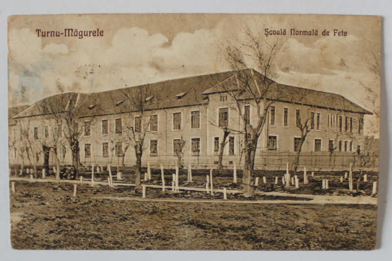 TURNU - MAGURELE , SCOALA NORMALA DE FETE , CARTE POSTALA ,  1928