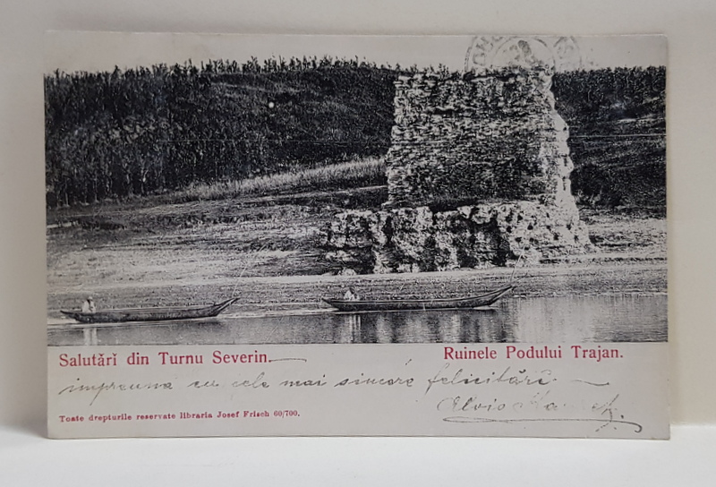 TURNU SEVERIN , RUINELE PODULUI TRAIAN , CARTE POSTALA ILUSTRATA , MONOCROMA, CIRCULATA , CLASICA