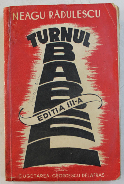 TURNUL BABEL - NEAGU RADULESCU  , EXEMPLAR SEMNAT DE AUTOR
