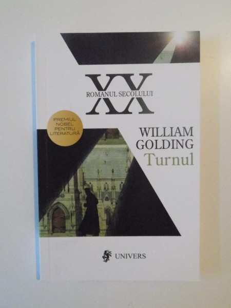 TURNUL , de WILLIAM GOLDING , 2009