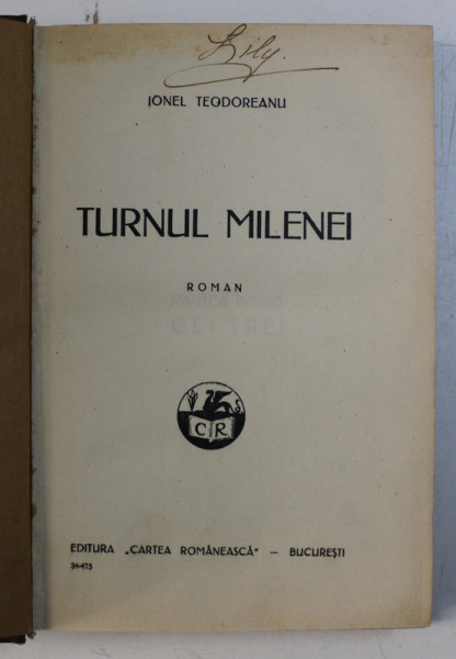 TURNUL MILENEI - roman de IONEL TEODOREANU , EDITIE INTERBELICA