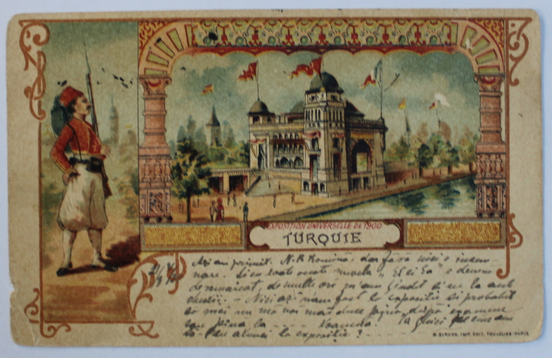 TURQUIE - EXPOSITION UNIVERSELLE DE 1900 , CARTE POSTALA ILUSTRATA , POLICROMA, CIRCULATA , CLASICA , DATATA  1900