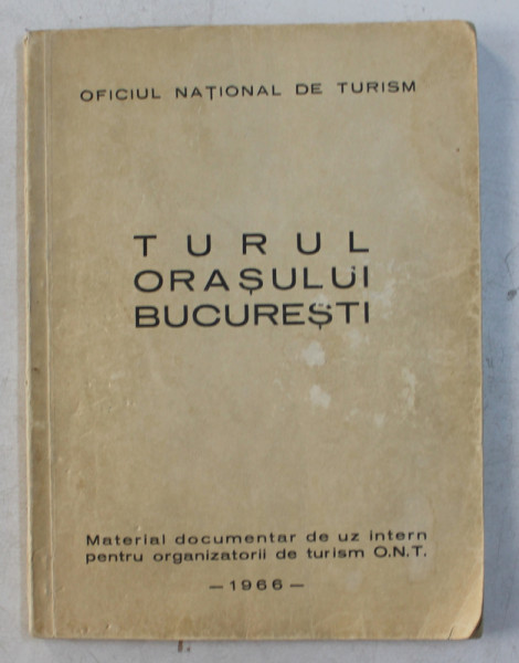 TURUL ORASULUI BUCURESTI , 1966