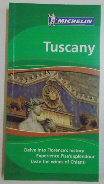 TUSCANY , DELVE INTO FLORENCE ' S HISTORY , EXPERIENCE PISA ' S SPLENDOUR TASTE THE WINES OF CHIANTI