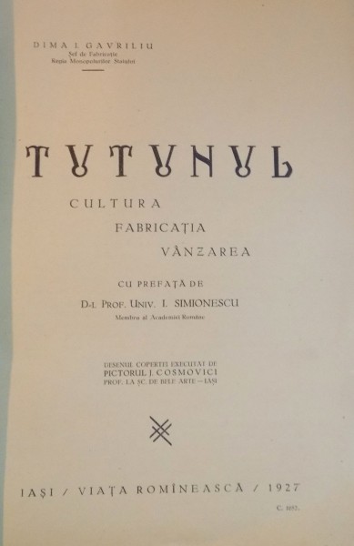 TUTUNUL. CULTURA, FABRICATIA, VANZAREA de DIMA I. GAVRILIU  1927