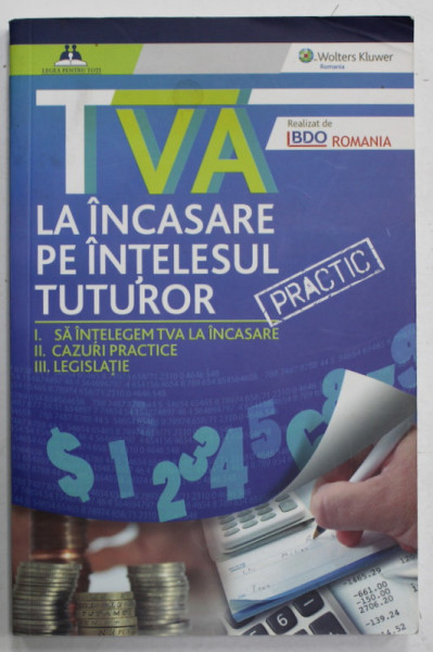 TVA LA INCASARE PE INTELESUL TUTUROR , 2013