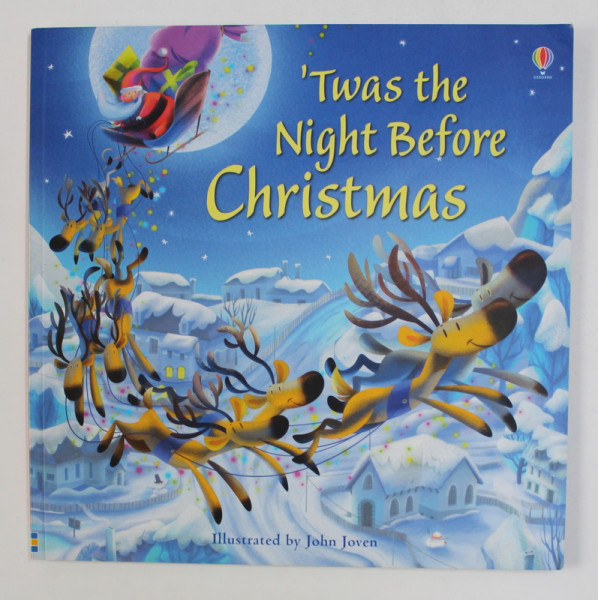 ' TWAS THE NIGHT BEFORE CHRISTMAS , illustrated by JOHN JOVEN , 2015