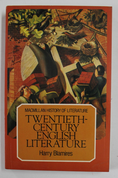 TWENTIETH - CENTURY ENGLISH LITTERATURE by HARRY BLAMIRES , 1983