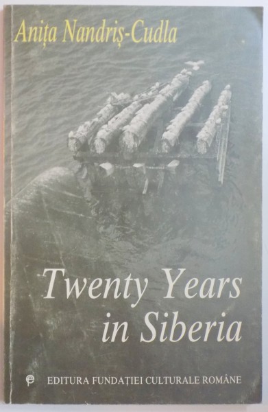 TWENTY YEARS IN SIBERIA de ANITA NANDRIS CUDLA , 1998