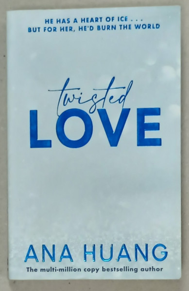 TWISTED LOVE by ANA HUANG , 2022