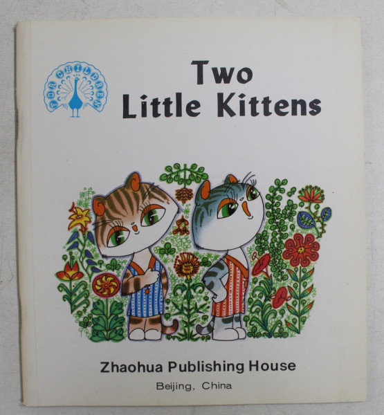 TWO LITTLE KITTENS , story by FANG YIGUN , illustrations by ZENG YOUXUAN , 1982