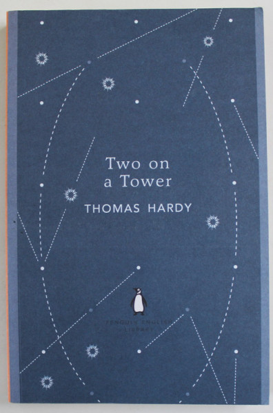 TWO ON A TOWER by THOMAS HARDY , 2012