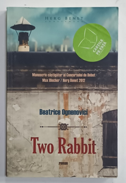 TWO RABBIT, roman  de BEATRICE OGNENOVICI , 2013