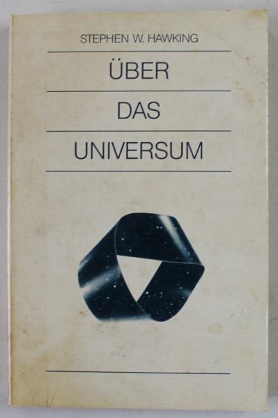 UBER DAS UNIVERSUM by STEPHEN W. HAWKING , 1991