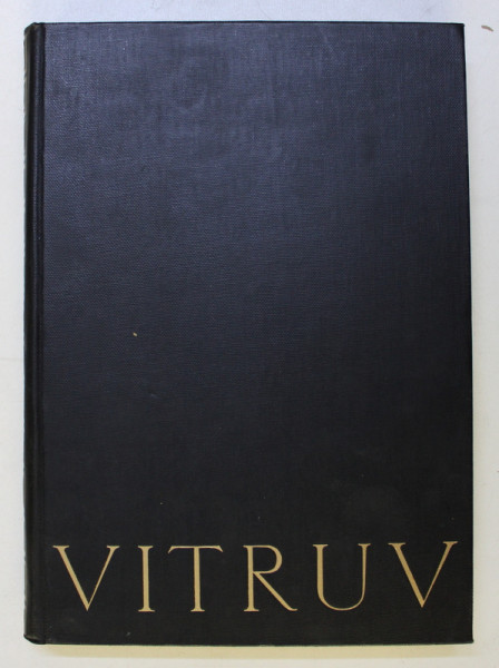 UBER DIE BAUFUNFT ( DESPRE FUNCȚIA CONSTRUCȚIEI ) von MARCUS VITRUVIUS POLLIO , 1938