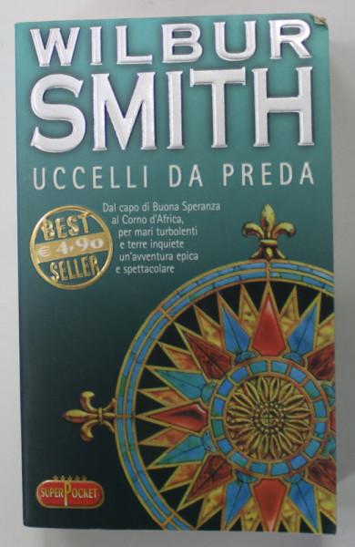 UCCELLI DA PREDA di WILBUR SMITH , TEXT IN LIMBA ITALIANA , 1997