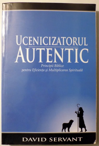 UCENICIZATORULO AUTENTIC de DAVID SERVANT , 2005