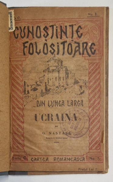 UCRAINA , LOCURI , LUCRURI , OAMENI de GH. NASTASE , 1922