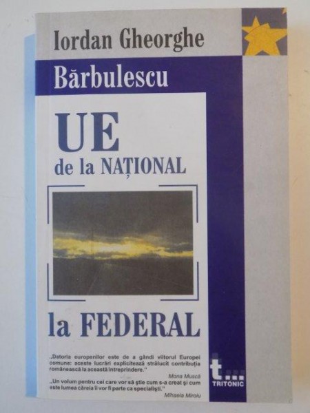 UE DE LA NATIONAL LA FEDERAL de IORDAN GHEORGHE BARBULESCU  2005