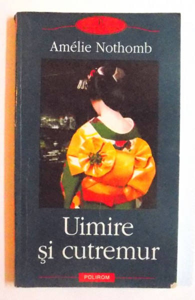 UIMIRE SI CUTREMUR de AMELIE NOTHOMB , 2002