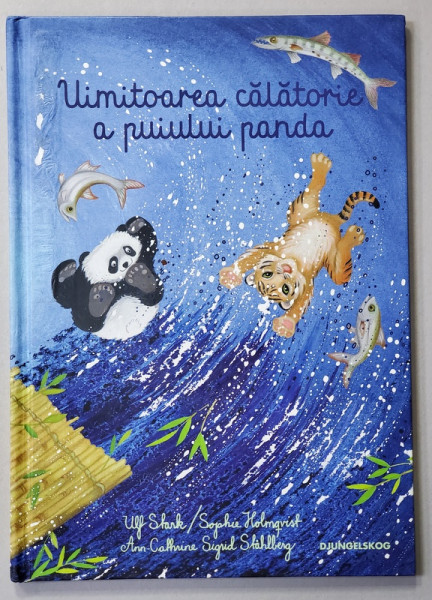 UIMITOAREA CALATORIE A PUIULUI PANDA de ULF STARK , 2017