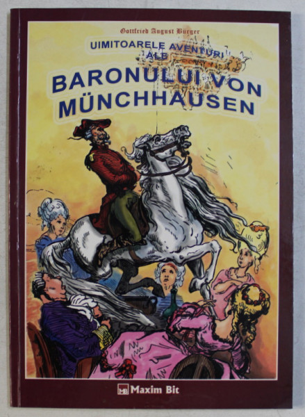 UIMITOARELE AVENTURI ALE BARONULUI VON MUNCHHAUSEN de GOTTFRIED AUGUST BURGER , 2006