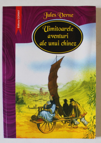 UIMITOARELE AVENTURI ALE UNUI CHINEZ de JULES VERNE , 2002