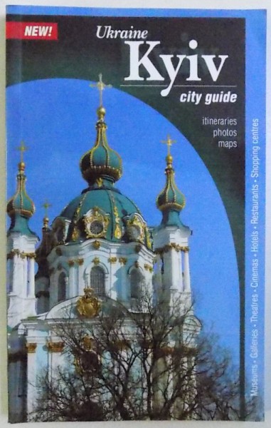 UKRAINE  - KYIV  - CITY GUIDE  -  ITINERARIES , PHOTOS , MAPS by OLENA BASHKATOVA , 2005