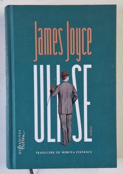 ULISE de JAMES JOYCE , traducere de MIRCEA IVANESCU , 2022