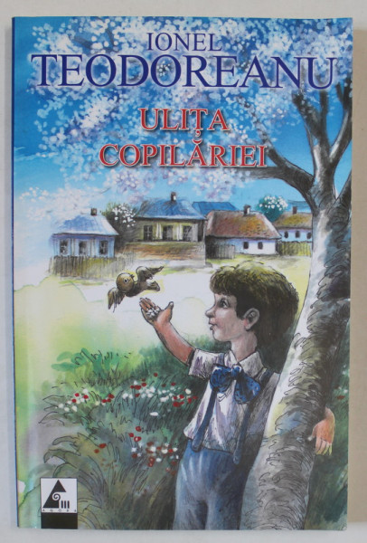 ULITA COPILARIEI de IONEL TEODOREANU , ANII '90, COPERTA BROSATA