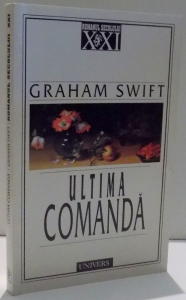 ULTIMA COMANDA de GRAHAM SWIFT , 1999