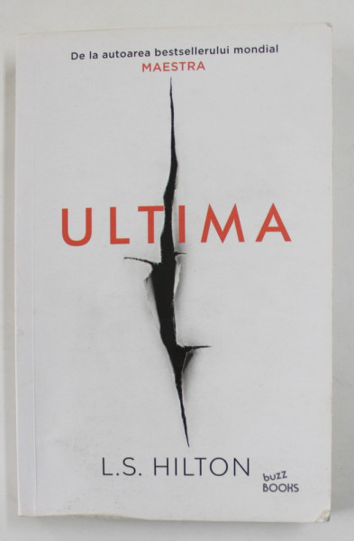 ULTIMA de L.S. HILTON , 2010 , PREZINTA URME DE UZURA