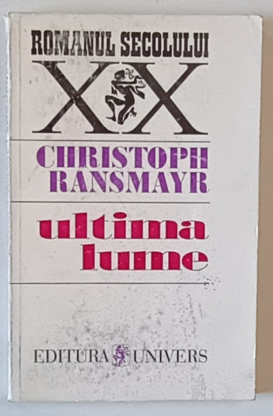 ULTIMA LUME de CHRISTOPH RANSMAYR , 1996 , COPERTA UZATA
