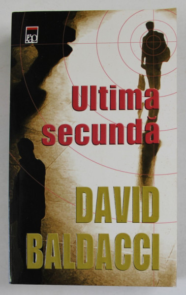 ULTIMA SECUNDA de DAVID BALDACCI , 2006