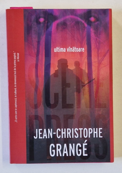 ULTIMA  VANATOARE de JEAN - CHRISTOPHE GRANGE , 2021